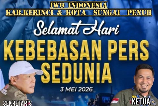 Ketua dan Sekretaris IWOI Kerinci-Sungai Penuh Ucapkan Selamat Hari Kebebasan Pers Sedunia