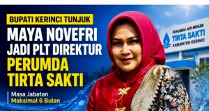 Bupati Tunjuk Maya Novefri Jadi Plt Direktur Perumda Tirta Sakti Kerinci