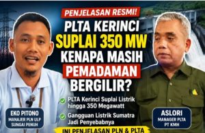 Meski Disuplai PLTA, Kenapa PLN Masih Lakukan Pemadaman Bergilir Kerinci dan Sungai Penuh