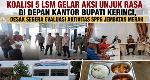 Koalisi 5 LSM Gelar Aksi Unjuk Rasa di Depan Kantor Bupati Kerinci, Desak Segera Evaluasi Aktivitas SPPG Jembatan Merah