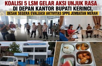 Koalisi 5 LSM Gelar Aksi Unjuk Rasa di Depan Kantor Bupati Kerinci, Desak Segera Evaluasi Aktivitas SPPG Jembatan Merah