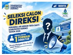 Kab.Kerinci Buka Seleksi Direksi Perumda Tirta Sakti Tahun 2026