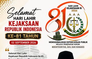 HUT Ke-81 Kejaksaan RI, Teddy Setiadi: Terus Jaga Integritas dan Tegakkan Hukum Berkeadilan