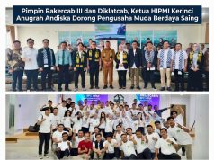Pimpin Rakercab III dan Diklatcab, Ketua HIPMI Kerinci Anugrah Andiska Dorong Pengusaha Muda Berdaya Saing
